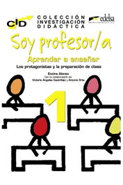 Soy profesor/a: aprender a enseñar, AA.VV. - EDELSA EDISEIS