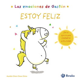 BRUÑO Las emociones de Gastón. Estoy feliz