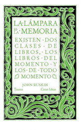 La lámpara de la memoria, John Ruskin - TAURUS
