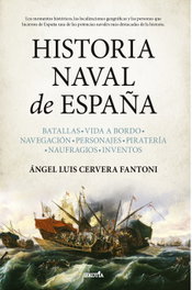 Historia Naval de España, Ángel Luis Cervera Fantoni - ALMUZARA EDITORIAL