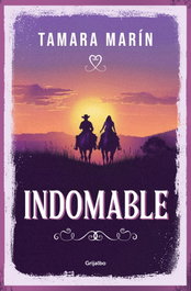 Indomable, Tamara Marin - Grijalbo