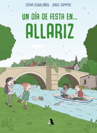 Un día de festa en Allariz, Jorge Campos Sánchez - AIRA EDITORIAL
