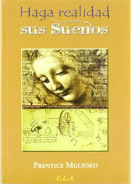 Haga realidad sus sueños, Prentice Muldford - LIBRERIA ARGENTINA (ELA)