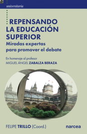 Repensando la educación superior, Felipe Trillo - NARCEA