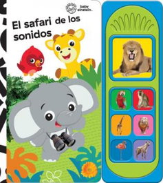 PHOENIX INTL PUBNS INC El safari de los sonidos Baby Einstein