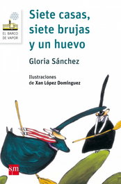 SM, Siete casas, siete brujas y un huevo