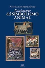 Diccionario del simbolismo animal, Xosé Ramón Mariño Ferro - ENCUENTRO
