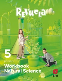 SM WORKBOOK NATURAL SCIENCE 5ºPRIMARIA. REVUELA 2024