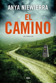 El camino, Anya Niewierra - RBA