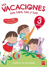SM, Mis vacaciones 3 años con Lara, Leo y Luis