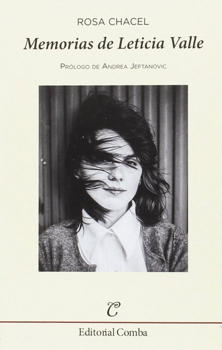 Memorias de Leticia Valle, Rosa Chacel Arimón - EDICIONES COMBA