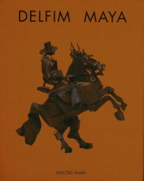 Delfim Maya, VV.AA - EDIÇOES INAPA
