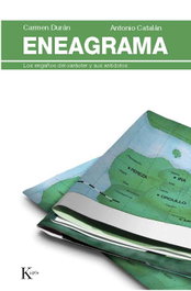 Eneagrama: engaños del carácter y sus antídotos, Carmen Durán; Antonio Catalán - KAIROS