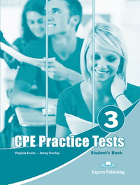 EXPRESS, PRACTICE TESTS FOR CPE 3 STUDENT´S BOOK