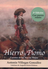 Hierro y Plomo 3ª Ed. con Nuevos Relatos, Antonio Villegas González - Glyphos Editorial