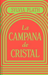 DEBOLSILLO La campana de cristal (Edición limitada), Sylvia Plath - DEBOLSILLO
