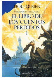 TIERRA MEDIA 01/13 - EL LIBRO DE LOS CUENTOS PERDIDOS 01, J.R.R. TOLKIEN - Logista Compañia De Distribucion Integral, Sa