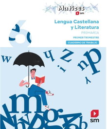 SM, Cuaderno de Lengua Castellana y Literatura 6 Primaria 1 Trimestre (Matices) - SM