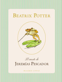 El cuento de Jeremías Pescador, Beatrix Potter - BLACKIE BOOKS