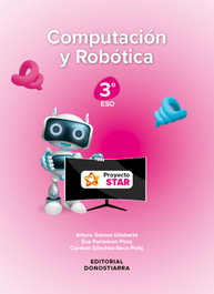 DONOSTIARRA, COMPUTACIÓN Y ROBÓTICA 3ºESO. PROYECTO STAR. ANDALUCÍA 2024