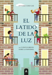 El latido de la luz, Antonio Cano Lax - ALIAR EDICIONES