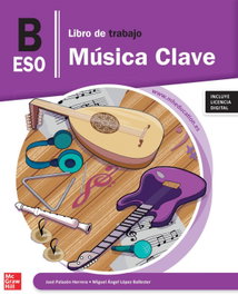 MC GRAW HILL INTERAMERICANA, Música Clave B. ESO. Libro de trabajo