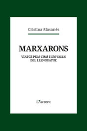 Marxarons, Cristina Masanés - L'AVENÇ