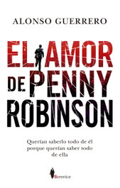 El amor de Penny Robinson, Alonso Guerrero - BERENICE