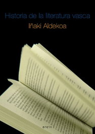 EREIN EDITORIAL, Historia de la literatura vasca, Iñaki Aldekoa Beitia - EREIN EDITORIAL