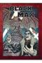 Tebeos Dolmen Editorial S.L. Black Max Vol 2