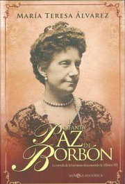 La infanta Paz de Borbón, María Teresa Álvarez - LA ESFERA DE LOS LIBROS