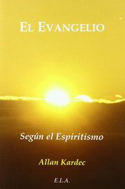 El evangelio según el espiritismo, Allan Kardec - LIBRERIA ARGENTINA (ELA)