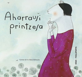 Aharrausi printzesa, TXALAPARTA