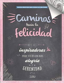 Saldaña Caminos hacia la felicidad, Christina Kuhn - Saldaña