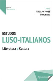 EDIÇOES ESGOTADAS ESTUDOS LUSO-ITALIANOS: LITERATURA E CULTURA