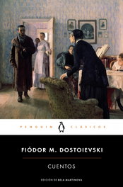 Cuentos, Fiodor Dostoievski - PENGUIN CLASICOS