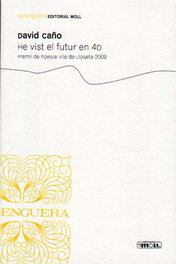MOLL EDITORIAL, HE VIST EL FUTUR EN 4D, David Caño