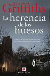La herencia de los huesos, Elly Griffiths - MAEVA EDICIONES