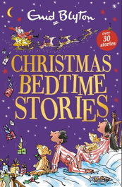 Christmas Bedtime Stories, Enid Blyton - Hachette Children's Group