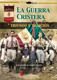 La Guerra Cristera, Juan Ramón de Andrés Martín - GALLAND