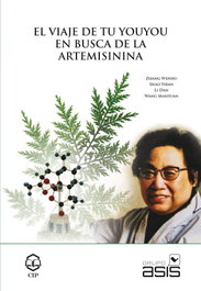 SERVET, EL VIAJE DE TU YOUYOU EN BUSCA DE LA ARTEMISININA - Wenhu, Zhang; Yiran, Shao; Dan, Li; Manyuan, Wang