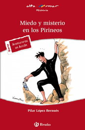 BRUÑO, Miedo y misterio en los Pirineos, Pilar López Bernués - BRUÑO
