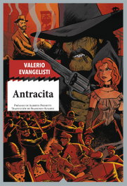 Antracita, Valerio Evangelisti - HOJA DE LATA