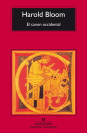 El canon occidental, Harold Bloom - ANAGRAMA
