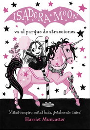 ALFAGUARA, Isadora Moon va al parque de atracciones - Harriet Muncaster