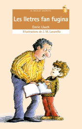 Les lletres fan fugina, Enric Lluch Girbés - BROMERA EDICIONS