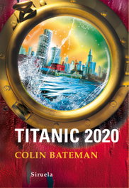 Titanic 2020, Colin Bateman - SIRUELA