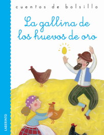 La gallina de los huevos de oro, Esopo - LABERINTO