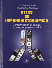 DIAZ DE SANTOS ATLAS DE INMUNOHISTOQUIMICA: CARACTERIZACION DE CELULAS