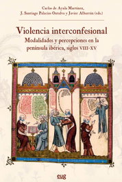 Violencia interconfesional, AA.VV. - UNIVERSIDAD GRANADA